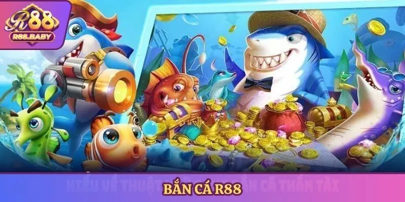 bắn cá R88