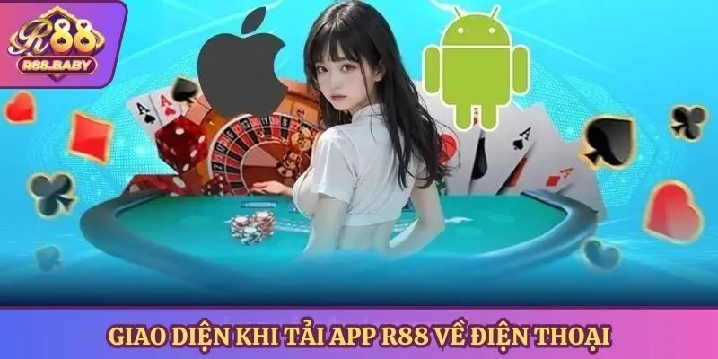 Giao diện khi tải app R88 về điện thoại