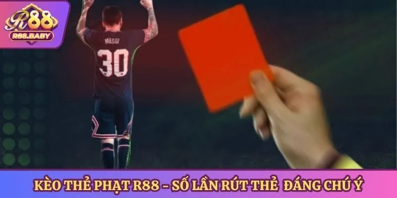 kèo thẻ phạt R88