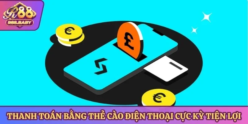 Thanh toán bằng thẻ cào điện thoại cực kỳ tiện lợi