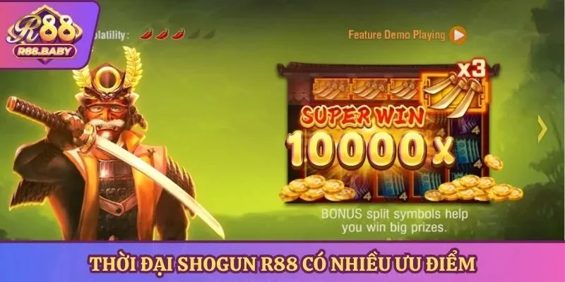 Thời đại Shogun R88 có nhiều ưu điểm