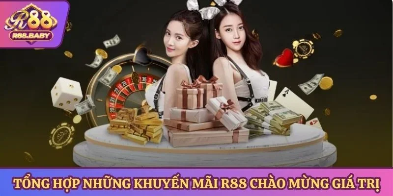 Tổng hợp những khuyến mãi R88 chào mừng giá trị nhất hiện nay