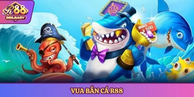 vua bắn cá R88